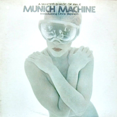 MUNICH MACHINE / ミューニック・マシーン / A WHITER SHADE OF PALE