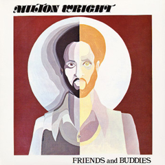 MILTON WRIGHT / ミルトン・ライト / FRIENDS AND BUDDIES (CD-R)