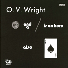 O.V. WRIGHT / オー・ブイ・ライト / A NICKEL & A NAIL & THE ACE OF SPADES