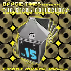 BOOGIE TIMES PRESENTS THE GREAT COLLECTORS FUNKY MUSIC VOL.15/V.A.