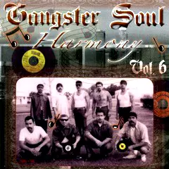 V.A. (GANGSTER SOUL HARMONY) / GANGSTER SOUL HARMONY VOL.6