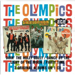 OLYMPICS / オリンピックス / DOIN' THE HULLY GULLY + DANCE BY THE LIGHT OF THE MOON + PARTY TIME / ドゥイン・ザ・ハリー・ガリー