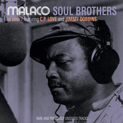 V.A. (MALACO SOUL BROTHERS) / CPラブ・アンド・ジミー・ドビンズ:マラコ・ソウル・ブラザーズVOL.2