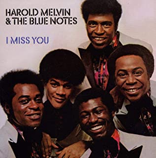 HAROLD MELVIN & THE BLUE NOTES / ハロルド・メルヴィン&ザ・ブルー・ノーツ / I MISS YOU  ENHANCED EDITION 