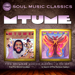 MTUME / エムトゥーメ / KISS THE WORLD GOODBYE + IN SEARCH OF THE RAINBOW SEEKERS (2CD)