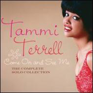 TAMMI TERRELL / タミー・テレル / COME ON & SEE ME: THE COMPLETE SOLO COLLECTION (2CD)