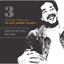 SMOKEY ROBINSON / スモーキー・ロビンソン / THE SOLO ALBUMS 3: DEEP IN MY SOUL + BIG TIME (2 ON 1 デジパック仕様)