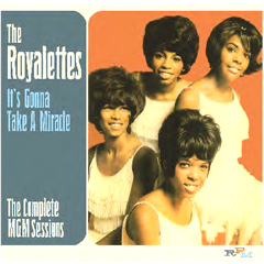 ROYALETTES / ロイヤレッツ / IT'S GONNA TAKE A MIRACLE: THE COMPLETE MGM SESSIONS  / イッツ・ゴナ・テイク・ア・ミラクル  (国内帯 解説付 直輸入盤)