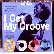 V.A. (BACKBEATS) / I GET MY GROOVE: CROSSOVER SOUL FROM THE DEEP SOUTH