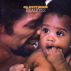 GIL SCOTT-HERON / ギル・スコット・ヘロン / REAL EYES  / リアル・アイズ