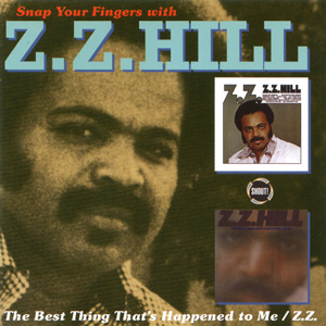 Z.Z. HILL / Z.Z.ヒル / THE BEST THING THAT'S HAPPENED TO ME + Z.Z. (2 ON 1)