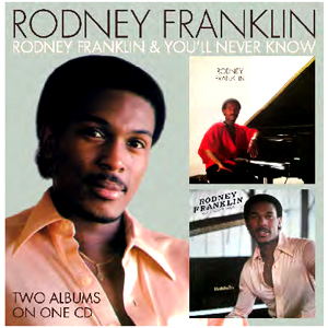 RODNEY FRANKLIN / ロドニー・フランクリン / RODNEY FRANKLIN + YOU'LL NEVER KNOW (2 CLASSIC ALBUMS ON ONE CD) 