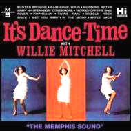 WILLIE MITCHELL / ウィリー・ミッチェル / IT'S DANCE TIME