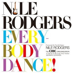 NILE RODGERS / ナイル・ロジャース / EVERYBODY DANCE! / エヴリバディ・ダンス!(国内盤帯付 解説付)