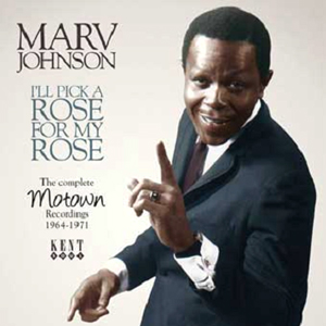 MARV JOHNSON / マーヴ・ジョンソン / I'LL PICK A ROSE FOR MY ROSE: THE COMPLETE MOTOWN RECORDINGS 1964-1971  / アイル・ピック・ア・ローズ・フォー・マイ・ローズ (国内帯 英文ライナー翻訳付 直輸入盤)