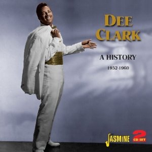 DEE CLARK / ディー・クラーク / A HISTORY 1952-1960 (2CD)