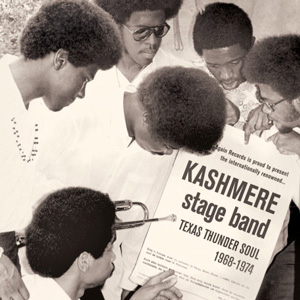 KASHMERE STAGE BAND / カシミア・ステージ・バンド / TEXAS THUNDER SOUL 1968-1974 (2CD+DVD DELUXE EDITION)