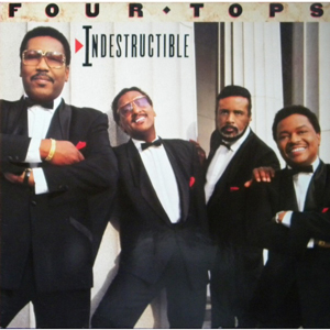 FOUR TOPS / フォー・トップス / INDESTRUCTIBLE
