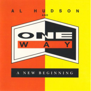 ONE WAY FEAT. AL HUDSON / ワン・ウェイ FEAT.アル・ハドソン / A NEW BEGINNING