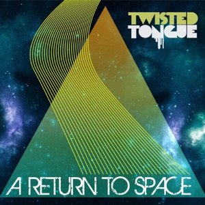 TWISTED TONGUE / ツイステッド・タン / A RETURN TO SPACE / ア・リターン・トゥ・スペース (国内帯付 直輸入盤) 