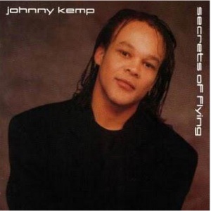 JOHNNY KEMP / ジョニー・ケンプ / SECRETS OF FLYING (EXPANDED EDITION)