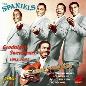 SPANIELS / スパニエルズ / GOODNIGHT, SWEETHEART 1953 - 1961 (2CD)