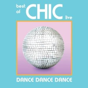 CHIC / シック / BEST OF CHIC LIVE