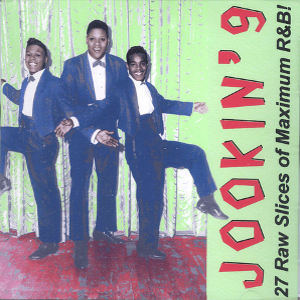V.A. (JOOKIN') / JOOKIN' 9: 27 RAW SLICES OF MAXIMUM R&B! (CD-R)