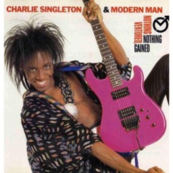 CHARLIE SINGLETON (CAMEO) / チャーリー・シングルトン / NOTHING VENTURED, NOTHING GAINED (EXPANDED EDITION)