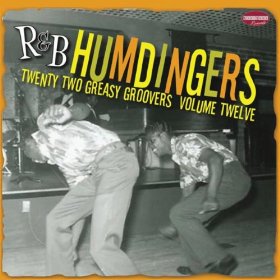 V.A. (R&B HUMDINGERS) / R&B HUMDINGERS : TWENTY TWO GREASY GROOVERS VOL.12