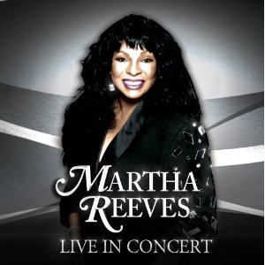 MARTHA REEVES / マーサ・リーヴス / LIVE IN CONCERT (CD+DVD)