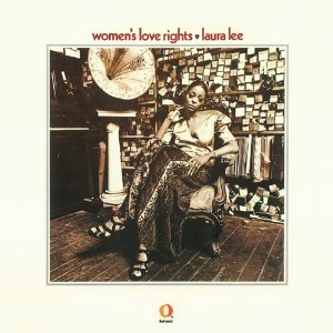 LAURA LEE / ローラ・リー / WOMEN'S LOVE RIGHTS / ウーマンズ・ラヴ・ライツ + 1 (国内盤 帯 解説 歌詞付)