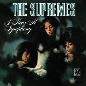 SUPREMES / シュープリームス / I HEAR A SYMPHONY (EXPNDED EDITION 2CD デジパック仕様)