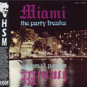 MIAMI FEATURING ROBERT MOORE / マイアミ・フィーチャリング・ロバート・ムーア / THE PARTY FREAKS (CD-R)
