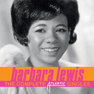 BARBARA LEWIS / バーバラ・ルイス / THE COMPLETE ATLANTIC SINGLES (2CD)