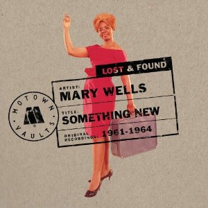 MARY WELLS / メリー・ウェルズ / SOMETHING NEW: MOTOWN LOST & FOUND (2CD デジパック仕様)