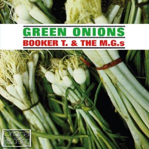BOOKER T. & THE MG'S / ブッカー・T. & THE MG's / GREEN ONIONS