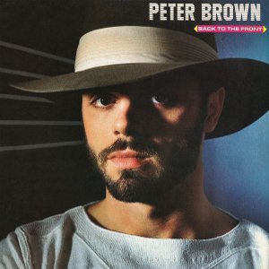 PETER BROWN / ピーター・ブラウン / バック・トゥ・ザ・フロント (国内帯 解説付 直輸入盤)