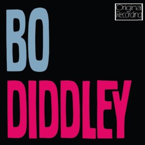 BO DIDDLEY / ボ・ディドリー / BO DIDDLEY