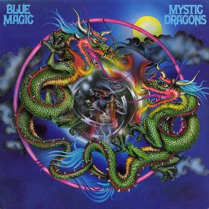 BLUE MAGIC / ブルー・マジック / ミスティック・ドラゴンズ