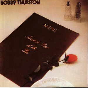 BOBBY THURSTON / ボビー・サーストン / スウィーテスト・ピース・オブ・パイ (国内帯 解説付 直輸入盤)