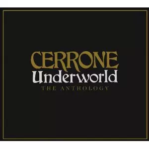 CERRONE / セローン / UNDERWORLD: THE ANTHOLOGY (2CD)