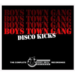 BOYS TOWN GANG / ボーイズ・タウン・ギャング / DISCO KICKS: THE COMPLETE MOBY DICK RECORDINGS (2CD)