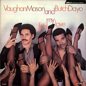 VAUGHAN MASON AND BUTCH DAYO  / ヴォーン·メイソン&ブッチ・デーヨ / フィール・マイ・ラヴ + 3 (国内盤 帯 解説 歌詞付)