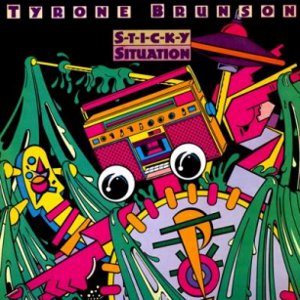 TYRONE BRUNSON / タイロン・ブランソン / STICKY SITUATION (EXPANDED EDITION)
