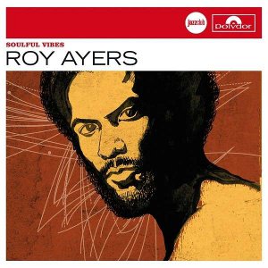 ROY AYERS / ロイ・エアーズ / JAZZ CLUB: SOULFUL VIBES