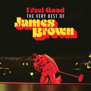 JAMES BROWN / ジェームス・ブラウン / I FEEL GOOD: THE VERY BEST OF (2CD)