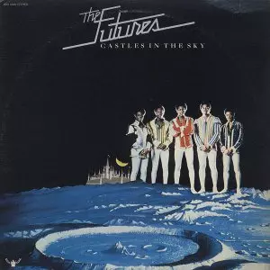 FUTURES (SOUL) / フューチャーズ (SOUL) / キャッスル・イン・ザ・スカイ + 7 (国内帯 解説付 直輸入盤)