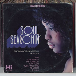 V.A. (BACKBEATS) / SOUL SEARCHIN': FINDING GOLD IN MEMPHIS 1968 - 1979