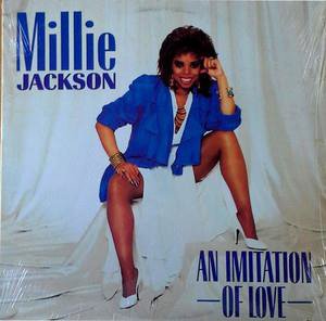 MILLIE JACKSON / ミリー・ジャクソン / AM IMITATION OF LOVE / アン・イミテーション・オブ・ラブ